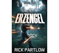 Rache: Eine militärische Science-Fiction-Serie (Erzengel)