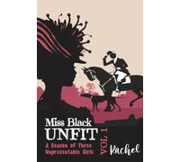 Rachel: A Season of Three Unpresentable Girls: 1 (Unfit English Edition)
