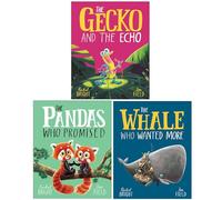 Rachel Bright Collection 3 Books Set (The Gecko and the Echo, The Pandas Who Promised & The Whale Who Wanted More)