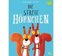 Rachel Bright Jim Field Pia Jüngert Die Streithörnchen (Tapa dura)