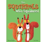 Rachel Bright The Squirrels Who Squabbled (Tapa dura)