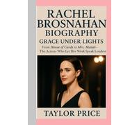 Rachel Brosnahan -Biography: Grace Under Lights-From House of Cards to Mrs. Maisel-The Actress Who Let Her Work Speak Loudest