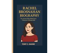 RACHEL BROSNAHAN BIOGRAPHY: The Actress Who Made Every Character Unforgettable