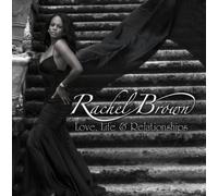 Rachel Brown - Love Life & Relationships