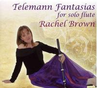 Rachel Brown - Telemann Fantasias for Solo Flute