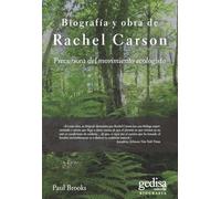 Rachel Carson: Precursora del movimiento ecologista (Biografías)