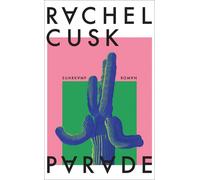 Rachel Cusk Eva Parade: Roman Über die schmale Grenze zwischen K (Tapa blanda)