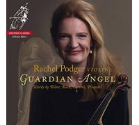 Rachel Podger - Guardian Angel - Music By Bach, Matteis, Tartini, Pisendel, Biber