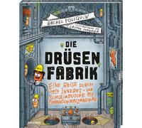 Rachel Poliquin Die Drüsenfabrik: Eine Reise durch dein Inneres - (Tapa blanda)