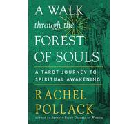 Rachel Pollack A Walk through the Forest of Souls (Tapa blanda)
