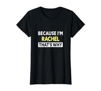 Rachel por lo Tanto Divertido Nombre de Rachel Camiseta gráfica económica, Mujer, Negro, XS