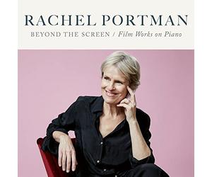 Rachel Portman - Beyond The Screen - Film Works On Piano