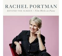Rachel Portman - Beyond The Screen - Film Works On Piano