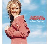 Rachel Proctor - Where I Belong