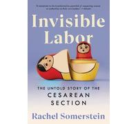 Rachel Somerstein Invisible Labor (Tapa blanda) (Importación USA)