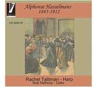 Rachel Talitman - Hasselmans : Oeuvres pour Harpe et Violoncelle