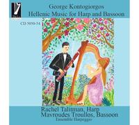 Rachel Talitman & Mavroudes Troullos - George Kontogiorgos: Hellenic Music for Harp and Bassoon