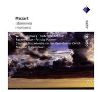 Rachel Yakar, Felicity Palmer, Trudeliese Schmidt, Werner Hollweg, Kurt Equiluz, Nikolaus Harnoncourt & Zurich Opera Orchestra - Mozart : Idomeneo [Highlights] - Apex