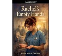Rachel's Empty Hands