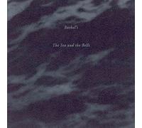 Rachels - Sea & the Bells [Vinilo]