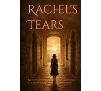 Rachel's Tears: The untold story about the last days of Jews in Egypt