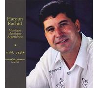 Rachid, Haroun - Musique Classique Algerienne