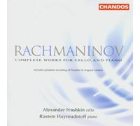 Rachmaninoff: Complete Works for Cello and Piano (2013-05-03)
