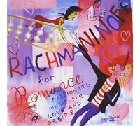 Rachmaninoff for Romance: Passionate Music for Love and Desire (1995-10-17)