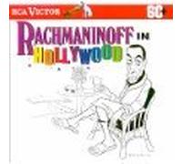 Rachmaninoff, S. - Rachmaninoff in Hollywood