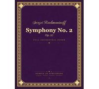 Rachmaninoff: Symphony No. 2 in E minor, Op. 27 - Full Orchestral Score