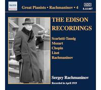 Rachmaninov, Sergey - RACHMANINOV, Sergey: Piano Solo Recordings, Vol. 4 - The Thomas A. Edison Inc. Recordings (April 1919)