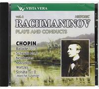 Rachmaninov Joue et Dirige Vol.4: Ballade Op.3 N°47 - Scherzo Op.3 N°39 - Nocturnes Op.9 N°3 & Op.15 N°2 - Mazurka Op.68 N°2 - 10 Valses de Divers Opus
