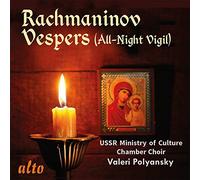 Rachmaninov : Les Vêpres, op. 37. Arkhipova, Rumyantsev, Polyansky.