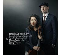 Rachmaninov : Musique de chambre. Van Poucke, Vos, Baar.