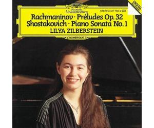 Rachmaninov: Preludes Op. 32; Shostakovich: Piano Sonata No. 1 by Lilya Zilberstein (1990-03-06)