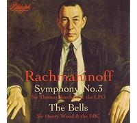 Rachmaninov : Symphonies n° 3 - Les Cloches. Bailie, Jones, Henderson, Beecham, Wood.