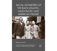 Racial Geometries of the Black Atlantic (Studies in International Performance)