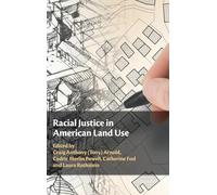 Racial Justice in American Land Use