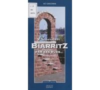 Racines : Biarritz Par Ses Rues... (ebook)