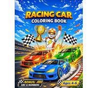 Racing Car Coloring Book for Kids Ages 4-6 with BONUS ABC Alphabet & Numbers: Fast Race Cars and Racing Scenes Coloring Pages for Preschool and ... (Smash Kids Coloring & Learning Series)