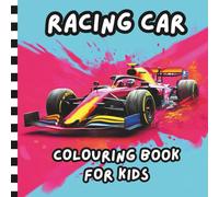 Racing Car Colouring Book For Kids: 30 Colouring Pages For Motorsport Enthusiasts Aged 4-12 Years