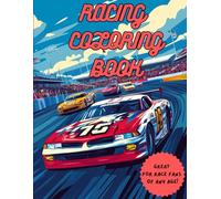 Racing Coloring Book: Awesome Race Coloring Book for Racing Fans