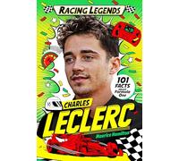 Racing Legends: Charles Leclerc: 3 (Racing Legends, 3)