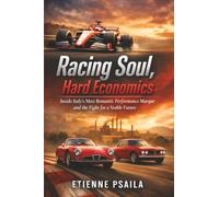 Racing Soul, Hard Economics: Inside Italy’s Most Romantic Performance Marque and the Fight for a Stable Future