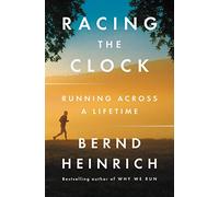 Racing the Clock: Running Across a Lifetime