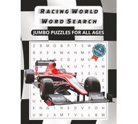 Racing World Word Search Puzzle Book: Jumbo Word Searches with Easy to Read Print about Racecars, Fast Cars, Car Parts and More | 8.5x11 inches, 140 ... Puzzles … Gift for Birthdays and Racing Fans