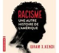 Racisme : Une Autre Histoire De Lamérique (audiolibro)