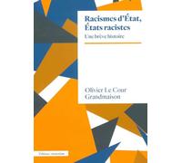 Racismes d'Etat, Etats racistes: Un brève histoire