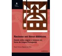 Racismo Em Livros Didáticos - Estudo Sobre Negros E Brancos Em Livros
