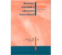 Racismo Etnicidad Y Educación Intercultural. (ebook)